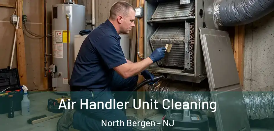  Air Handler Unit Cleaning North Bergen - NJ
